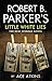 Little White Lies: A Spenser Novel