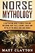 Norse Mythology: A Captivat...