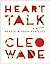 Heart Talk by Cleo Wade Heart Talk by Cleo Wade