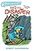 Dig to Disaster by Robert M. Quackenbush