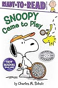 Snoopy Came to Play: Ready-to-Read Ready-to-Go! (Peanuts)