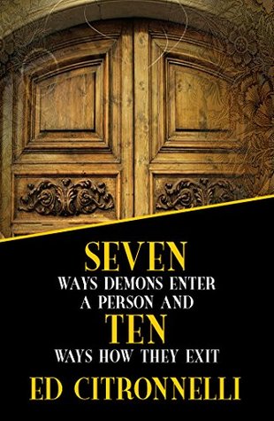 Seven Ways Demons Enter A Person and Ten Ways How They Exit