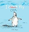 I Can Fly by Fifi Kuo
