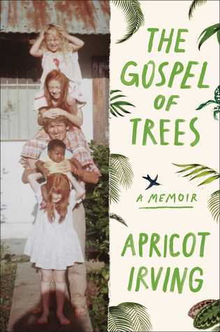 The Gospel of Trees: A Memoir (Hardcover)