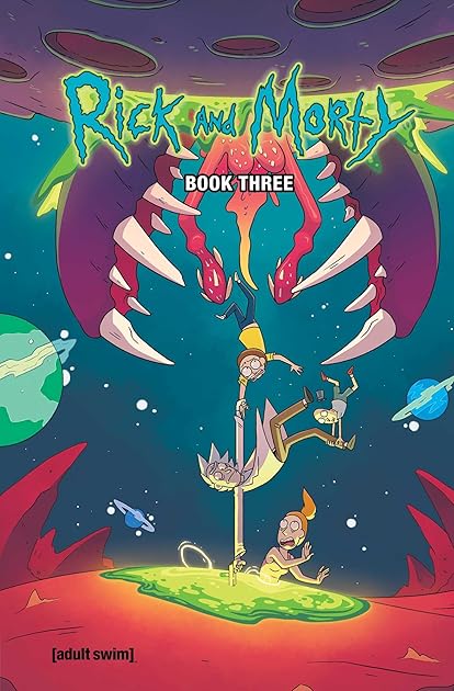 Rick and Morty Deluxe Edition: Book Three