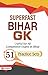 Superfast Bihar GK