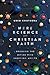 Mere Science and Christian Faith: Bridging the Divide with Emerging Adults