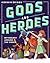 Gods and Heroes by Korwin Briggs