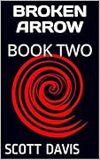 Broken Arrow, Book Two