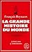 La grande histoire du monde