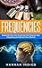 Frequencies by Hannah Indigo
