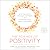 The Science of Positivity: Stop Negative Thought Patterns by Changing Your Brain Chemistry