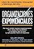 Organizaciones Exponenciales by Salim Ismail