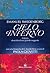 Cielo e inferno. L'aldilà descritto da un grande veggente