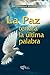 La Paz tendra la ultima palabra by Emmanuel Maillard