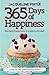 365 Days of Happiness: Because happiness is a piece of cake!