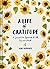 A Life of Gratitude: A Jour...