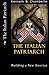 The Italian Patriarch: Buil...