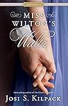 Miss Wilton's Waltz (A Proper Romance #4) Book cover for Miss Wilton's Waltz (A Proper Romance #4)