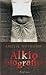 Alkio biografija by Amélie Nothomb