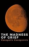 The Madness of Grief