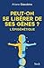 Peut-on se libérer de ses gènes ? L'épigénétique (French Edition)