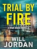 Trial by Fire