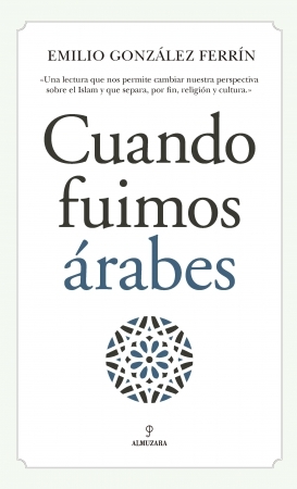 Cuando fuimos árabes (Paperback)