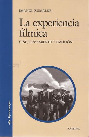 La experiencia fílmica (Paperback)
