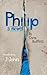 Philip: A Novel
