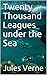 Twenty Thousand Leagues under the Sea