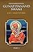 Aksharbrahman Gunatitanand Swami by Harshadrai T. Dave