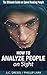 HOW TO ANALYZE PEOPLE on Sight by A.C. Drexel