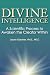 Divine Intelligence: A Scientific Process to Awaken the Creator Within