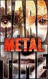 Metal (Hard Time, #1)