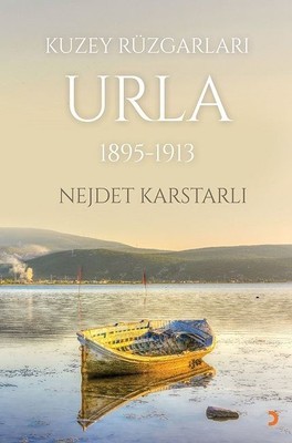 Kuzey Rüzgarları Urla 1895-1913 (Paperback)