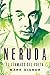 Neruda: el llamado del poeta (Spanish Edition)