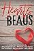 Hearts and Beaus: A Collect...