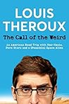 Call Of The Weird by Louis Theroux