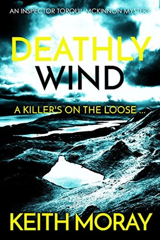 Deathly Wind (Inspector Torquil McKinnon #2)