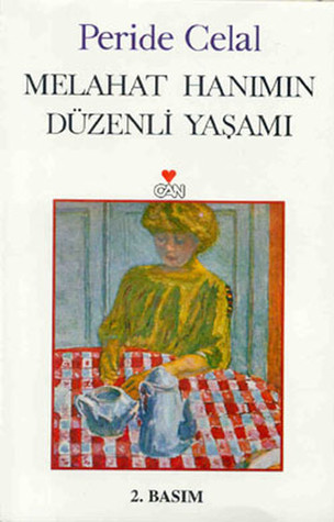 Melahat Hanımın Düzenli Yaşamı (Paperback)