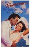 The Last Great Affair by Kristine Rolofson