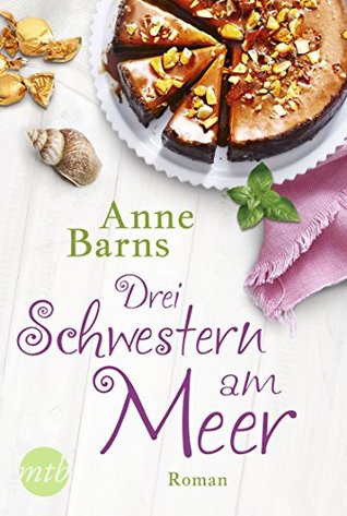Drei Schwestern am Meer (Kindle Edition)