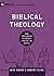 Biblical Theology by Nick Roark