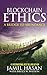 Blockchain Ethics by Jamil Hasan