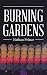 Burning Gardens