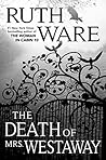 The Death of Mrs. Westaway by Ruth Ware