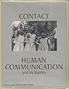 Contact: Human Communication and its History