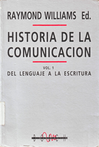 Historia de la comunicación, Vol. 1: del lenguaje a la escritura