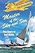Master of the Sky and Sea: ...